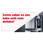 Com saber se seu tubo está com defeito?