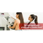 Seu mamógrafo está pronto para o Outubro Rosa?